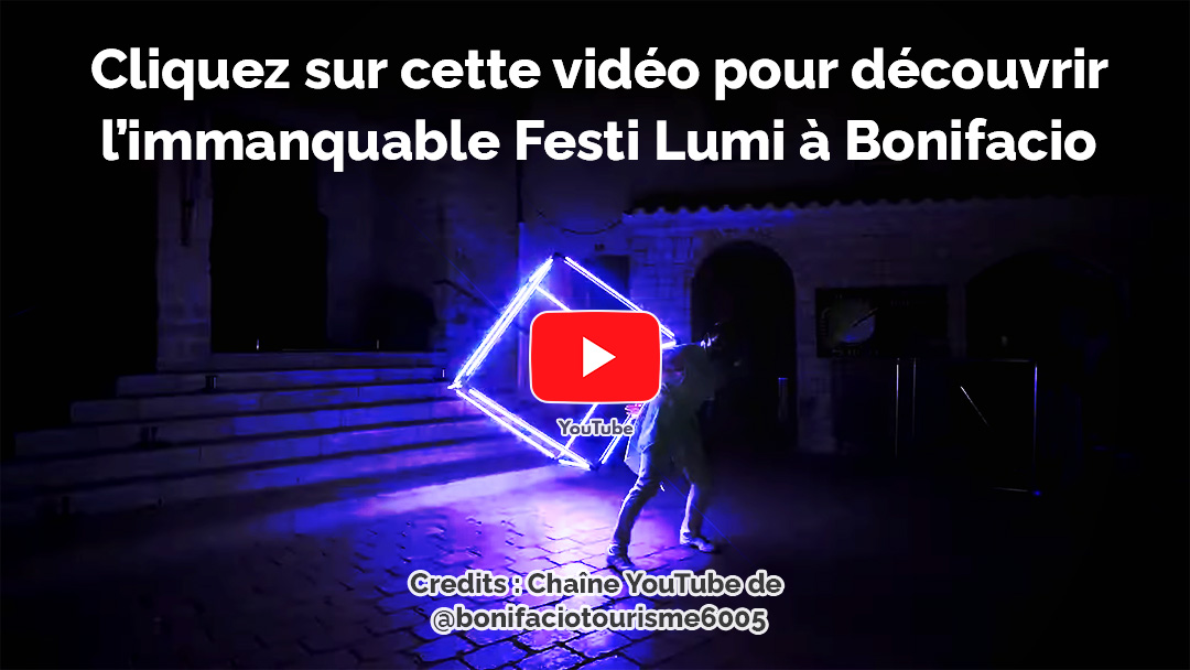 Festi Lumi de Bonifacio : Superbe spectacle son et lumière en Corse du sud à ne pas manquer !